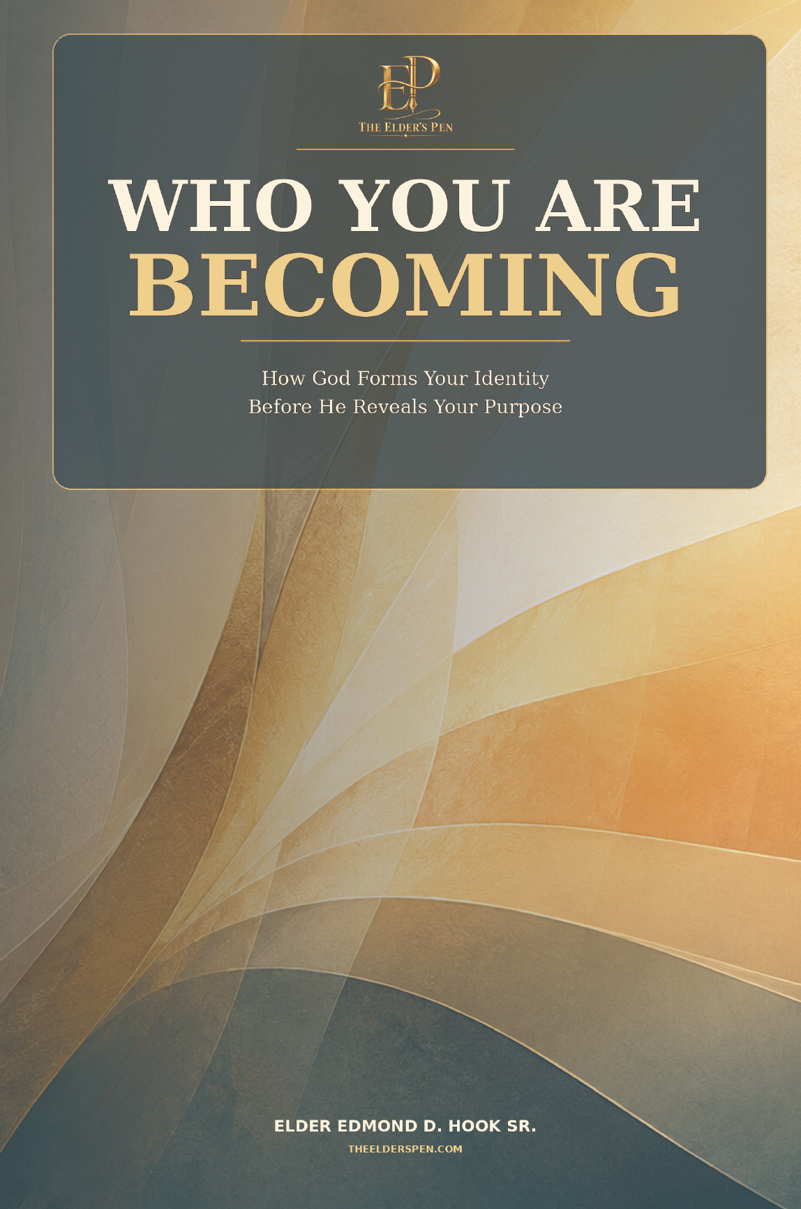 Cover of Who You Are Becoming by Edmond D. Hook Sr.